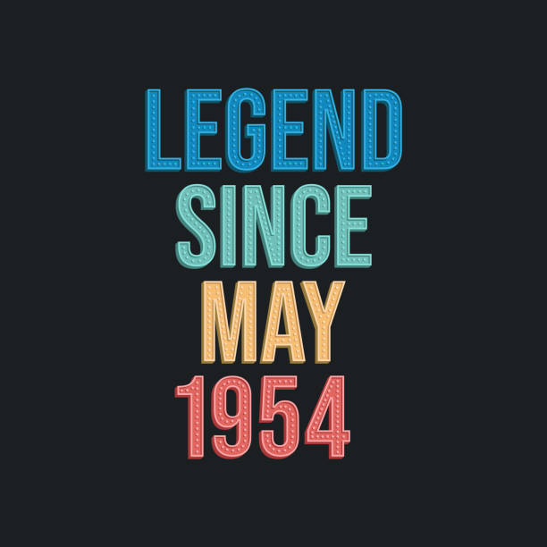 Legend since May 1954 - retro vintage birthday typography design for Tshirt Legend since May 1954 - retro vintage birthday typography design for Tshirt 1954 illustrations stock illustrations