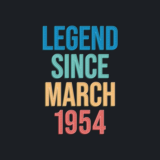 Legend since March 1954 - retro vintage birthday typography design for Tshirt Legend since March 1954 - retro vintage birthday typography design for Tshirt 1954 illustrations stock illustrations