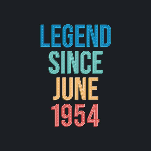 Legend since June 1954 - retro vintage birthday typography design for Tshirt Legend since June 1954 - retro vintage birthday typography design for Tshirt 1954 illustrations stock illustrations