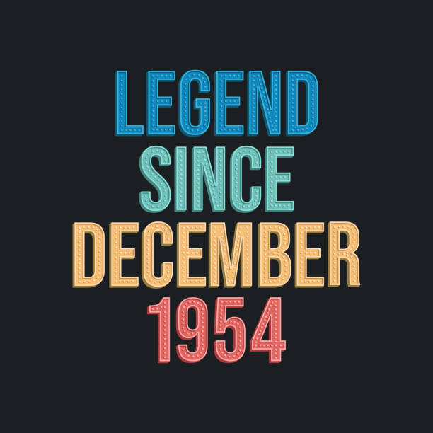 Legend since December 1954 - retro vintage birthday typography design for Tshirt Legend since December 1954 - retro vintage birthday typography design for Tshirt 1954 illustrations stock illustrations