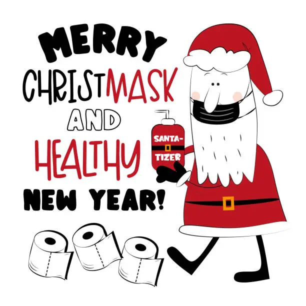 Vector illustration of Merry Christmask And Healthy New Year! - Santa in face mask, with sanitizer.