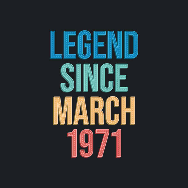 Legend since March 1971 - retro vintage birthday typography design for Tshirt Legend since March 1971 - retro vintage birthday typography design for Tshirt 1971 stock illustrations