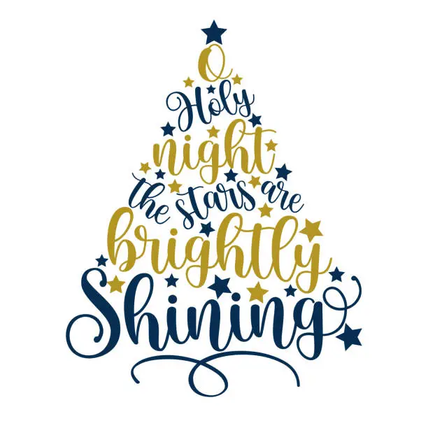 Vector illustration of O Holy Night The Stars Are Brightly Shining -  handwritten greeting for Christmas.