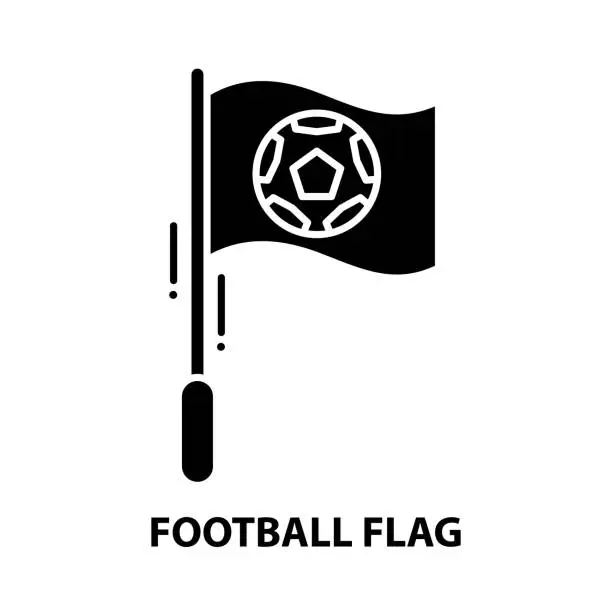 Vector illustration of football flag icon, black vector sign with editable strokes, concept illustration