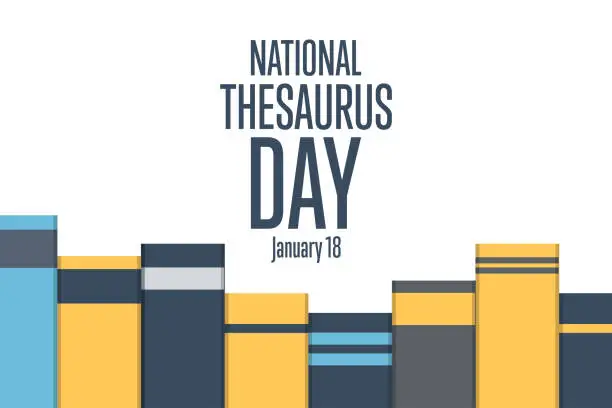 Vector illustration of National Thesaurus Day. January 18. Holiday concept. Template for background, banner, card, poster with text inscription. Vector EPS10 illustration.