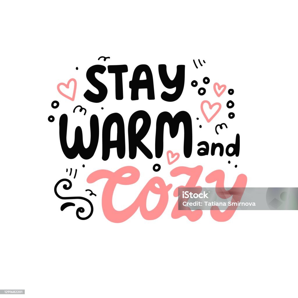 Stay Warm Hand Drawn Lettering Cute Design For Greeting Card Vector ...