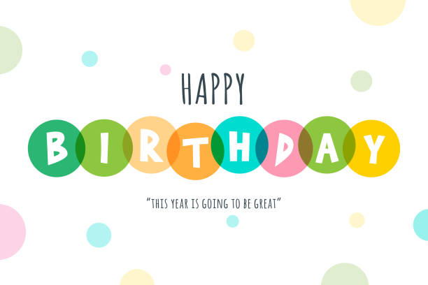 ilustraciones, imágenes clip art, dibujos animados e iconos de stock de ilustración de acciones de happy birthday lettering - birthday