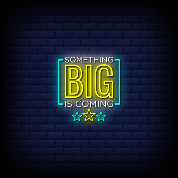 Something big is coming neon signs style text - Sales offer text Something big is coming neon signs style text - Sales offer text large stock illustrations