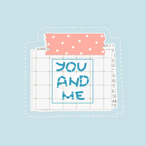 Vector illustration of Blue You and me text on squared paper with dots. A piece of newspaper is at the bottom, pink stationery Scotch, patterned adhesive tape with dots on the top