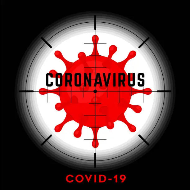 Vector illustration of Coronavirus in the crosshairs.