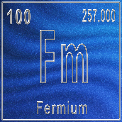 Fermium chemical element, Sign with atomic number and atomic weight, Periodic Table Element
