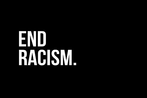Racism. End Racism. White text on red black background representing the need to stop racism
