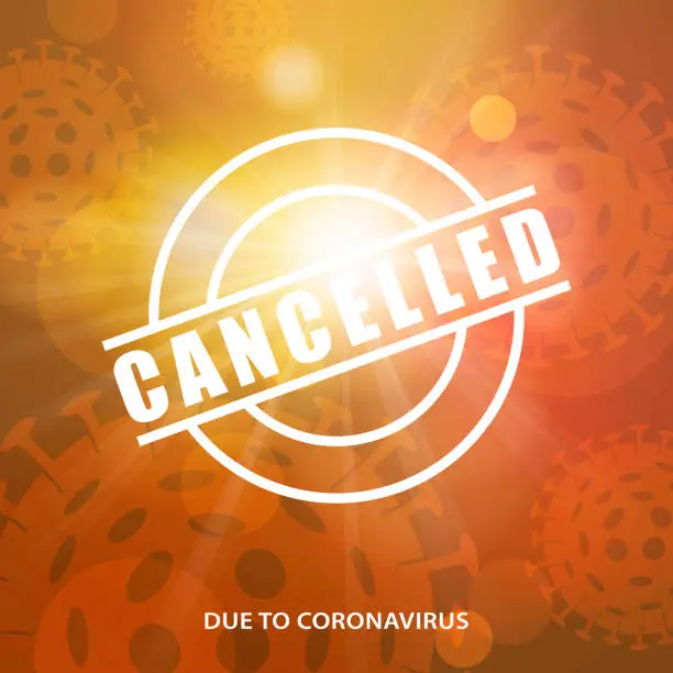 Vector illustration of Cancelled Due to Coronavirus