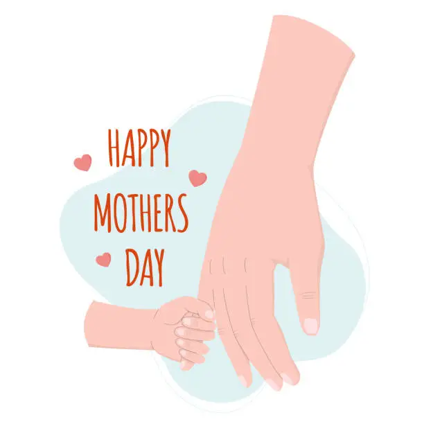 Vector illustration of Childrens hand holds the hand of the parent. Happy mother day concept.