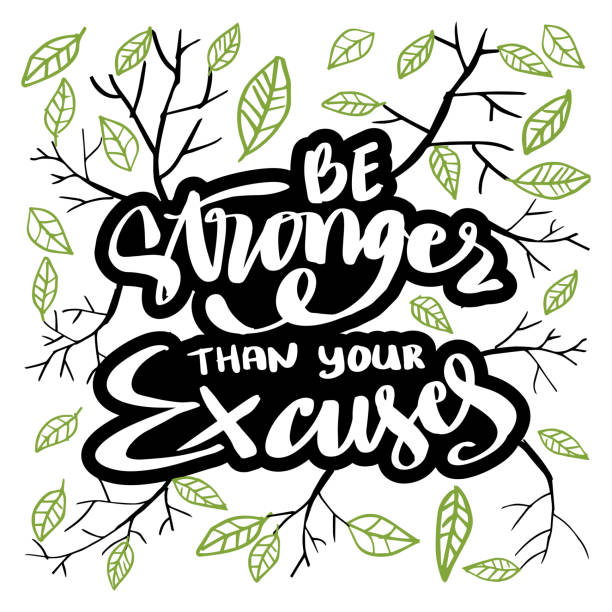 Be stronger than your excuses hand lettering. Motivational quote. Be stronger than your excuses hand lettering. Motivational quote. work motivational quotes stock illustrations