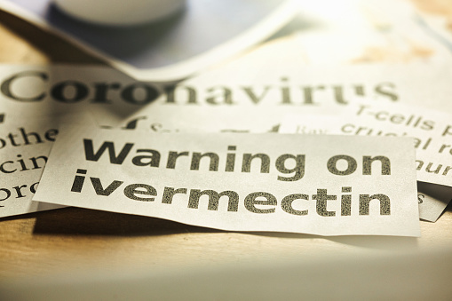 Newspaper headlines about ivermectin, a medicine being controversially proposed to treat Covid-19 in the pandemic