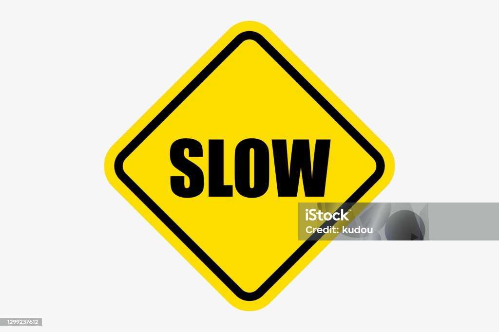 Slow Process Sign Slow Sign Stock Illustration - Download Image Now - Alertness ...