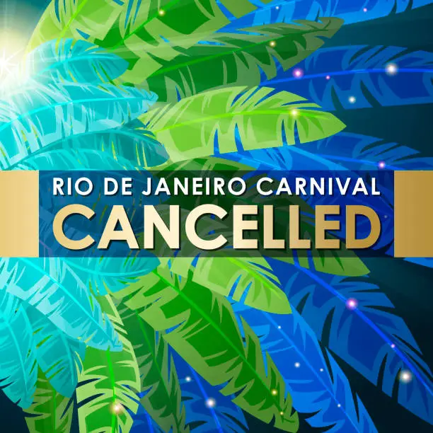 Vector illustration of Rio De Janeiro Carnival Cancelled