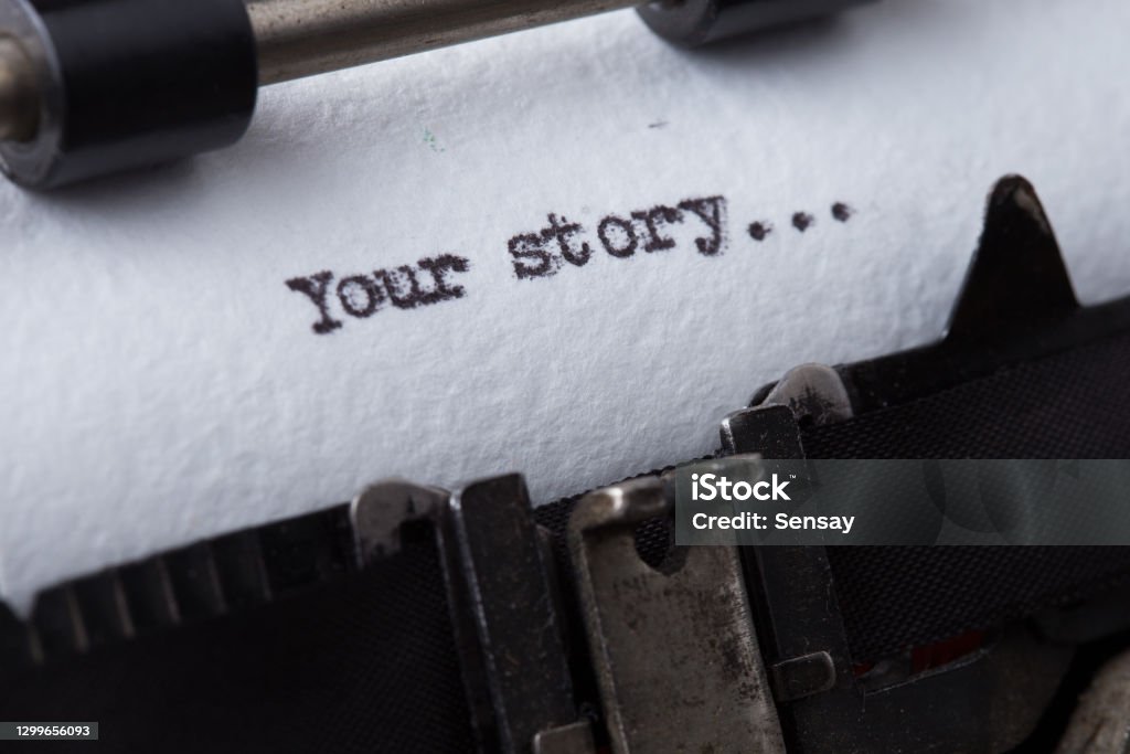 your story? The text is typed on paper with an old typewriter, a vintage inscription, a story of life. your story The text is typed on paper with an old typewriter, a vintage inscription, a story of life. Storytelling Stock Photo