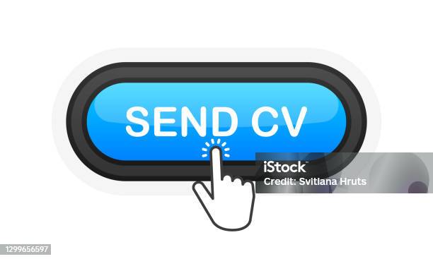 Send Cv Vector Send Cv Blue Realistic 3d Button Isolated On White Background Hand ...