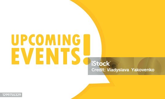 istock Upcoming events speech bubble banner. Can be used for business, marketing and advertising. Vector EPS 10. Isolated on white background 1299755329