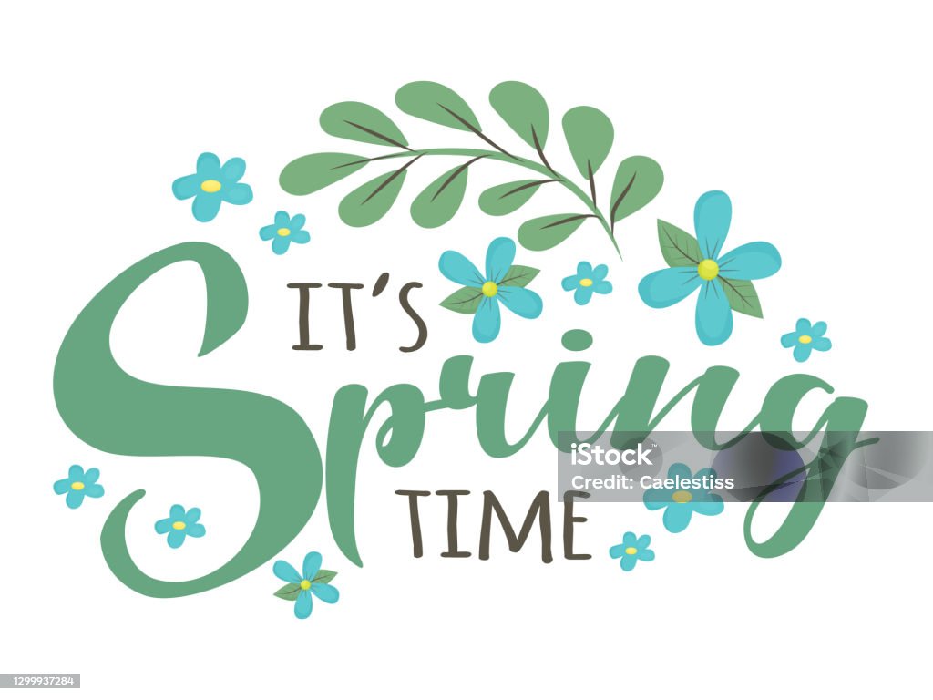 Springtime Wording Its Springtime Cute Script Lettering Text Greeting For Spring Season ...