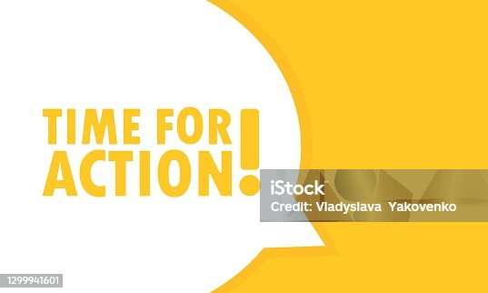 istock Time for action speech bubble banner. Can be used for business, marketing and advertising. Vector EPS 10. Isolated on white background 1299941601