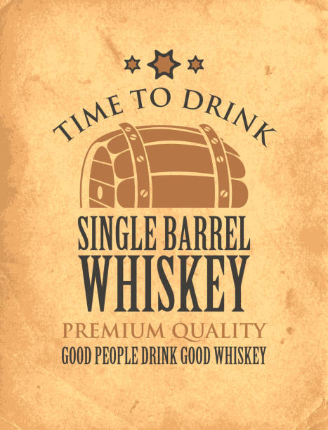 vector banner on a theme of single barrel whiskey Vector banner with inscription Single barrel whiskey, and the words Time to drink. Vintage illustration with a big wooden barrel of whiskey on an old paper background. Good people drink good whiskey bourbon barrel stock illustrations