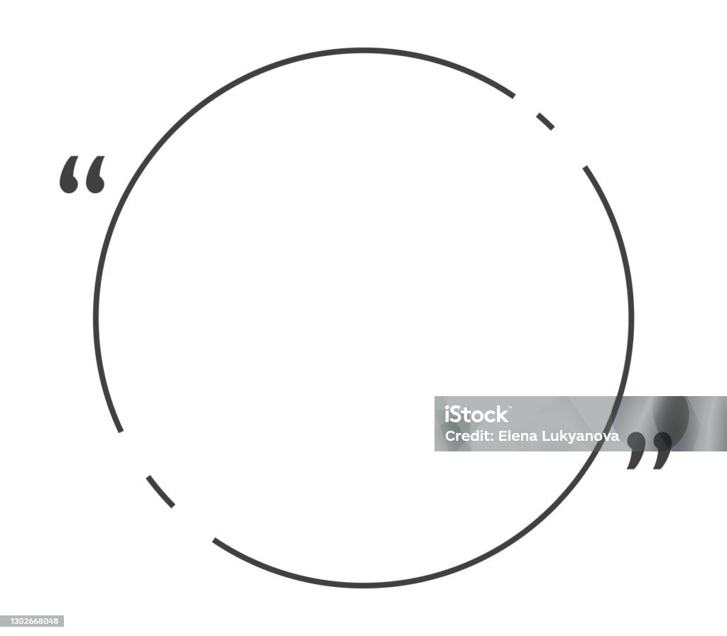 Text Quotes Rounded Citation Quotes Round Circle Message Text Frame Vector Box For Copy ...