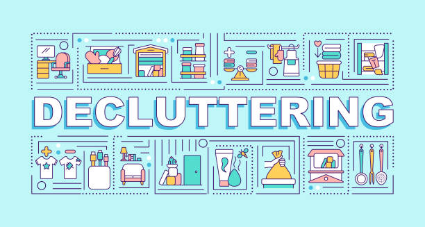 Decluttering word concepts banner Decluttering word concepts banner. Cleaning unused items from your house. Infographics with linear icons on blue background. Isolated typography. Vector outline RGB color illustration declutter organize stock illustrations