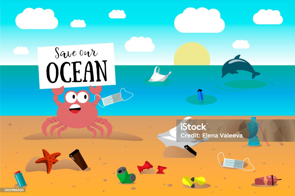 Cartoon Crab Holding Inscription Save Our Ocean Sandy Beach And Ocean In  Trash Environmental Pollution Stop Plastic Stock Illustration - Download  Image Now - iStock