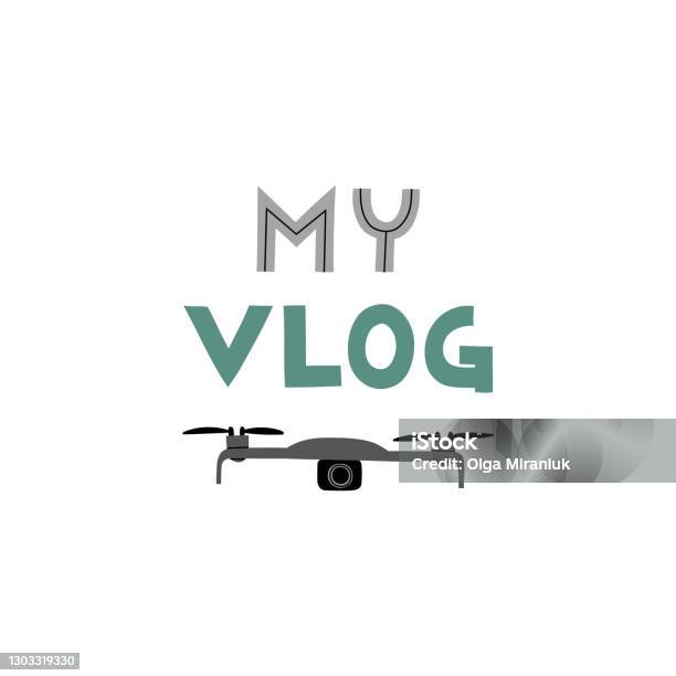 Vlogging Text Style Lettering My Vlog Vector Flat Illustration With Handwriting Text And ...