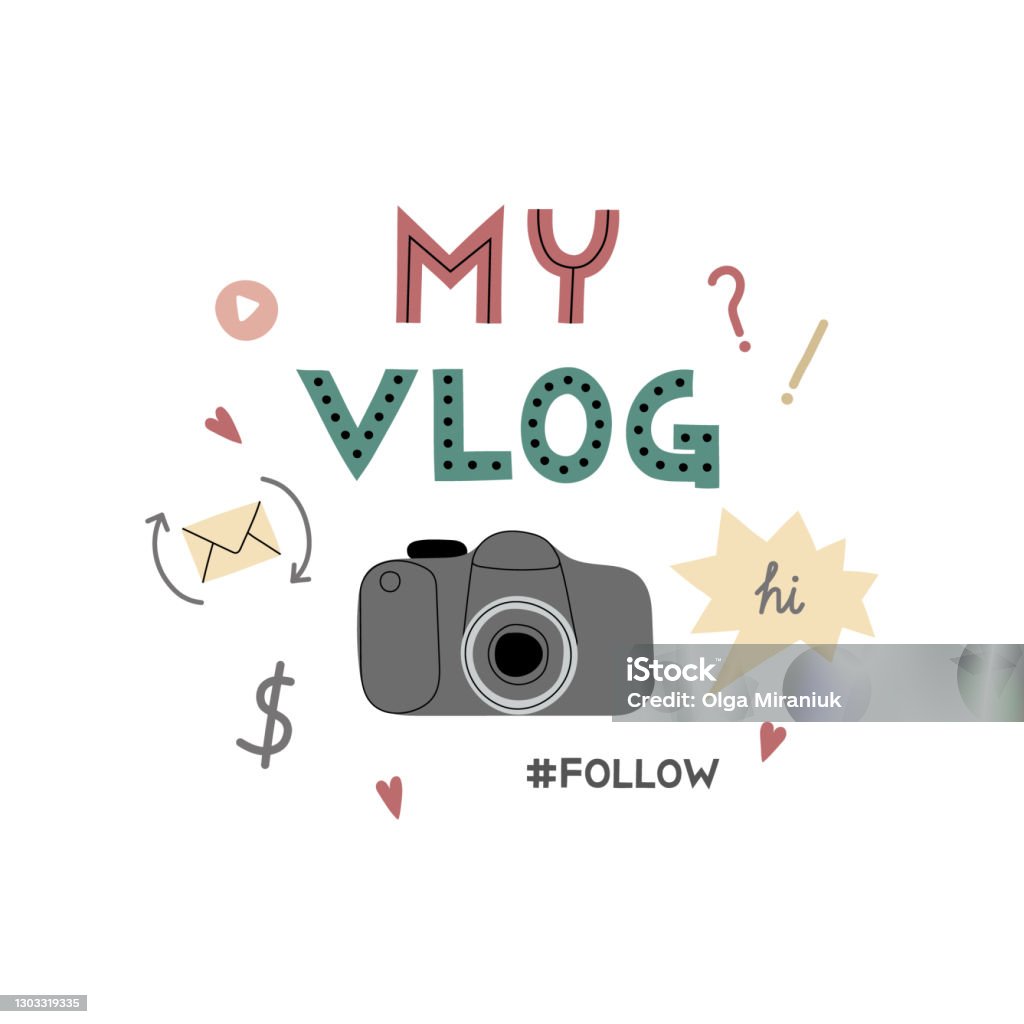Vlog Sticker Sample Lettering My Vlog Vector Flat Illustration With Handwriting Text Camera ...