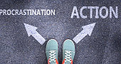 Procrastination and action as different choices in life - pictured as words Procrastination, action on a road to symbolize making decision and picking either one as an option, 3d illustration