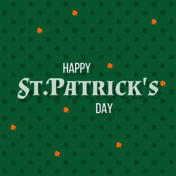 Vector illustration of happy st.patrick's day, vector greeting card or poster