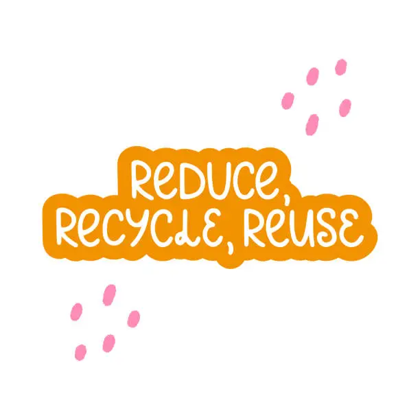 Vector illustration of Reduce, recycle, reuse - orange vector hand drawn lettering with abstract dots. Zero waste, recycling. Vector template for card, postcard, banner, poster, sticker and social media