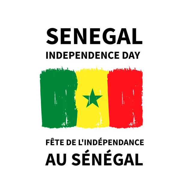 Vector illustration of Senegal Independence Day lettering in English and in French with flag. National holiday celebrate on April 4. Vector template for typography poster banner, flyer, greeting card, postcard, etc