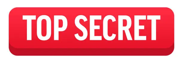 Vector illustration of Top Secret - Button, Banner, Label Template. Vector Stock Illustration