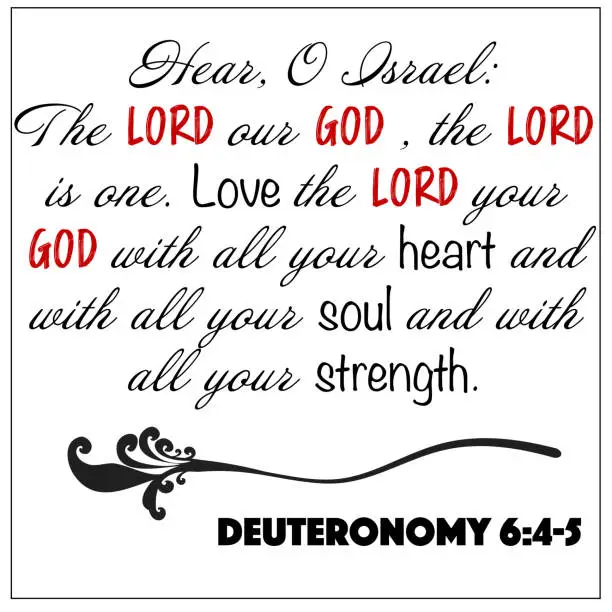 Vector illustration of Hebrew Shema - Deuteronomy 6:4-5 - Here o Israel, The Lord our God, the Lord is one, love the Lord your God with all your heart, soul and strength.