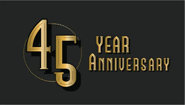 Vector illustration of Retro and Vintage 45 Year Anniversary Label design in gold and black colors