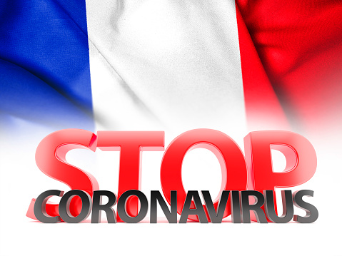 COVID-19 Coronavirus Stop Text against Flag of France. 3D Render