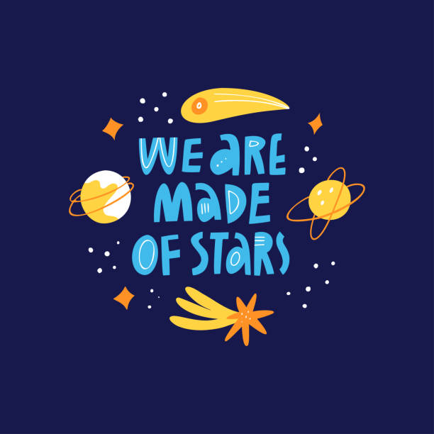 We Are Made Of Stars scandinavian style quote inscription. Cartoon galaxy with planets, stars, meteors and comets. Hand drawn lettering text typography. Outer space, cosmic t shirt vector print design We Are Made Of Stars scandinavian style quote inscription. Cartoon galaxy with planets, stars, meteors and comets. Hand drawn lettering text typography. Outer space, cosmic t shirt vector print design clip art of a meteoroids stock illustrations