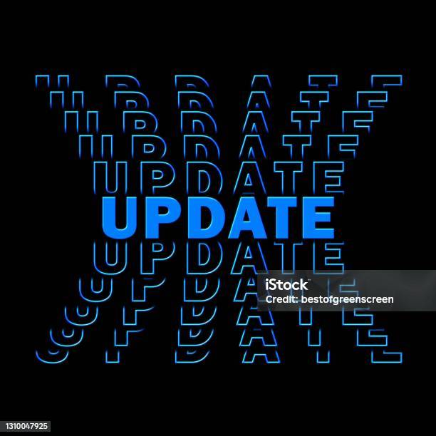 Update Black Lettering Update Blue Lettering With Repeating Effect On Black Background In ...
