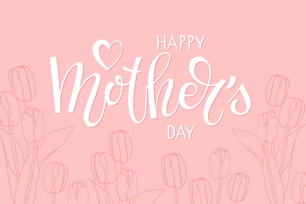 Happy Mothers Day card with tulips. Handwritten calligraphy vector illustration. Mother's day template. Modern brush calligraphy. Sublimation print for brochure, poster, label, web, card. Happy Mothers Day card with tulips. Handwritten calligraphy vector illustration. Mother's day template. Modern brush calligraphy. Sublimation print for brochure, poster, label, web, card happy mothers day stock illustrations
