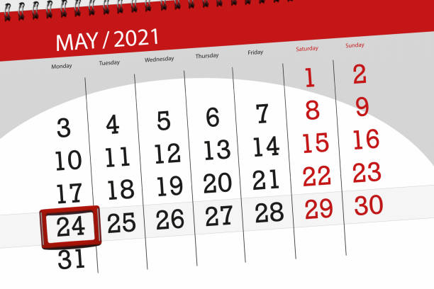 Calendar planner for the month may 2021, deadline day, 24, monday Calendar planner for the month may 2021, deadline day, 24, monday. may 24 calendar stock illustrations