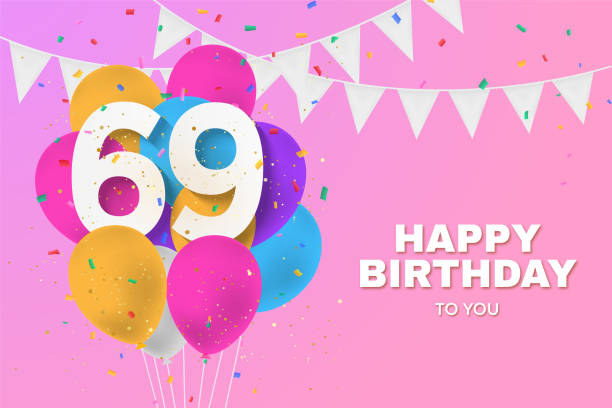 Happy 69th birthday balloons greeting card background. Happy 69th birthday balloons greeting card background. 69 years anniversary. 69th celebrating with confetti. Illustration stock $69 stock illustrations