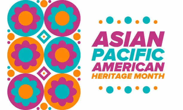 Vector illustration of Asian Pacific American Heritage Month. Celebrated in May. It celebrates the culture, traditions and history of Asian Americans and Pacific Islanders in the United States. Poster, card, banner. Vector