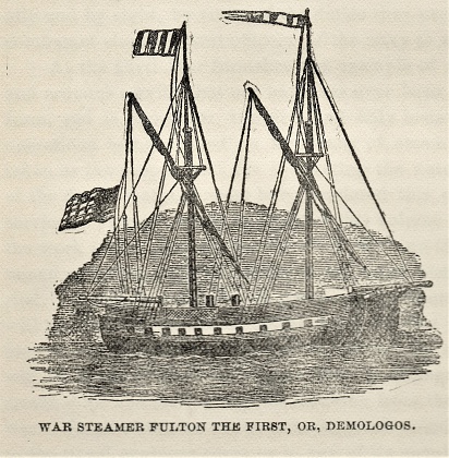 First War Steamer developed in 1814 by Robert Fulton, named Demologos. Illustration published in Steam Navy of the United States by Frank M. Bennett (Press of W.T. Nicholson: Pittsburgh) in 1896. Copyright expired; artwork is in Public Domain.