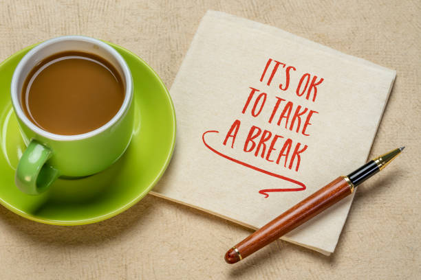 istock It is OK to take a break - inspirational reminder note 1313119082