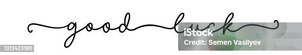 Cursive Luck Good Luck Hand Drawn Script Lucky Text Modern Calligraphy Cursive ...